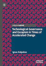 Télécharger le livre :  Technological Governance and Escapism in Times of Accelerated Change