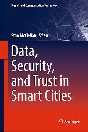 Téléchargez le livre :  Data, Security, and Trust in Smart Cities