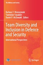 Télécharger le livre :  Team Diversity and Inclusion in Defence and Security