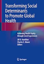 Télécharger le livre :  Transforming Social Determinants to Promote Global Health