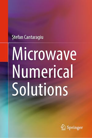 Téléchargez le livre :  Microwave Numerical Solutions