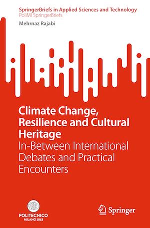 Téléchargez le livre :  Climate Change, Resilience and Cultural Heritage