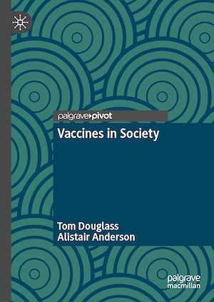 Téléchargez le livre :  Vaccines in Society