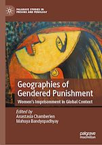 Télécharger le livre :  Geographies of Gendered Punishment