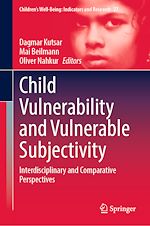 Télécharger le livre :  Child Vulnerability and Vulnerable Subjectivity