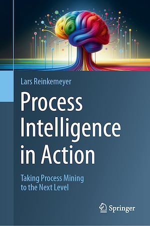 Téléchargez le livre :  Process Intelligence in Action