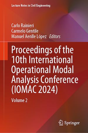 Téléchargez le livre :  Proceedings of the 10th International Operational Modal Analysis Conference (IOMAC 2024)