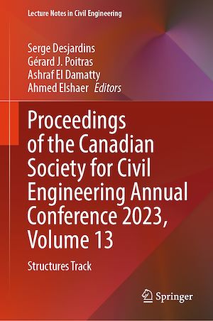 Download the eBook: Proceedings of the Canadian Society for Civil Engineering Annual Conference 2023, Volume 13