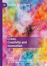 Télécharger le livre :  Crises, Creativity and Innovation
