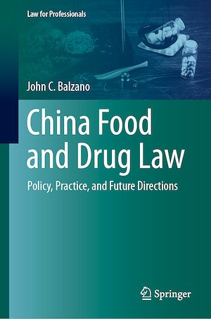 Téléchargez le livre :  China Food and Drug Law