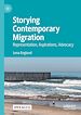 Télécharger le livre :  Storying Contemporary Migration