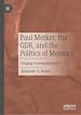 Télécharger le livre :  Paul Merker, the GDR, and the Politics of Memory