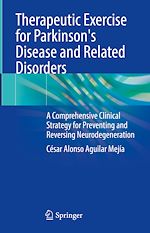 Télécharger le livre :  Therapeutic Exercise for Parkinson's Disease and Related Disorders