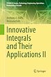 Télécharger le livre :  Innovative Integrals and Their Applications II