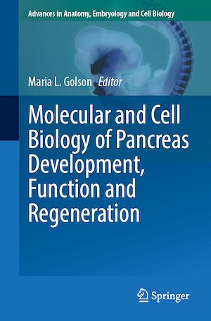Téléchargez le livre :  Molecular and Cell Biology of Pancreas Development, Function and Regeneration