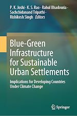 Télécharger le livre :  Blue-Green Infrastructure for Sustainable Urban Settlements