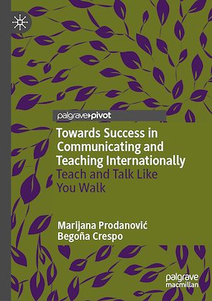 Téléchargez le livre :  Towards Success in Communicating and Teaching Internationally