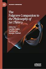 Télécharger le livre :  The Palgrave Companion to the Philosophy of Set Theory