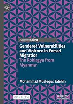 Download this eBook Gendered Vulnerabilities and Violence in Forced Migration