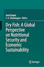 Télécharger le livre :  Dry Fish: A Global Perspective on Nutritional Security and Economic Sustainability