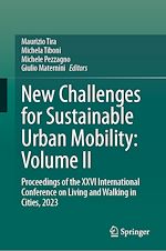 Télécharger le livre :  New Challenges for Sustainable Urban Mobility: Volume II