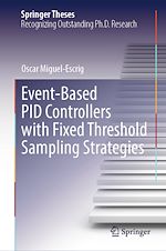 Télécharger le livre :  Event-Based PID Controllers with Fixed Threshold Sampling Strategies