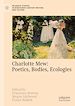Télécharger le livre :  Charlotte Mew: Poetics, Bodies, Ecologies