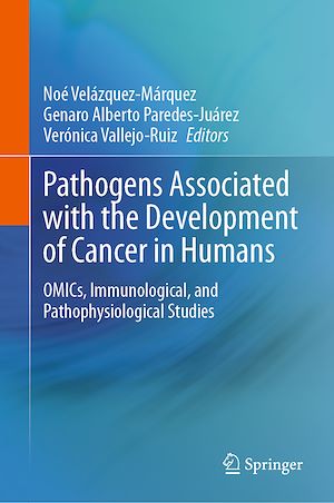 Téléchargez le livre :  Pathogens Associated with the Development of Cancer in Humans