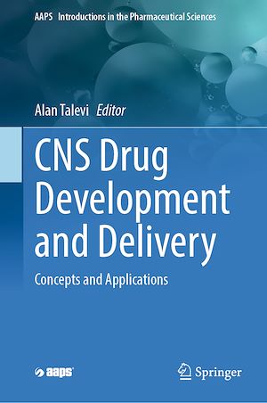 Téléchargez le livre :  CNS Drug Development and Delivery