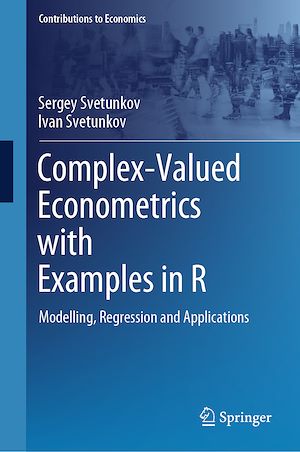 Téléchargez le livre :  Complex-Valued Econometrics with Examples in R
