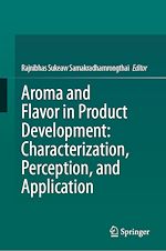 Télécharger le livre :  Aroma and Flavor in Product Development: Characterization, Perception, and Application