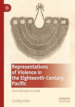 Télécharger le livre :  Representations of Violence in the Eighteenth-Century Pacific