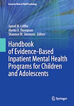Download this eBook Handbook of Evidence-Based Inpatient Mental Health Programs for Children and Adolescents