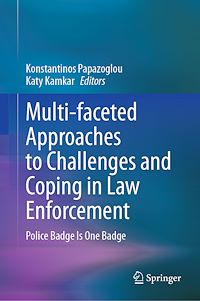 Téléchargez le livre :  Multi-faceted Approaches to Challenges and Coping in Law Enforcement