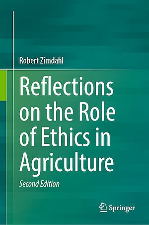 Téléchargez le livre :  Reflections on the Role of Ethics in Agriculture