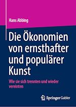 Télécharger le livre :  Die Ökonomien von ernsthafter und populärer Kunst