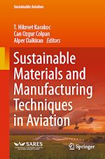 Télécharger le livre :  Sustainable Materials and Manufacturing Techniques in Aviation