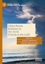 Télécharger le livre :  China-Russia Relations in the Arctic