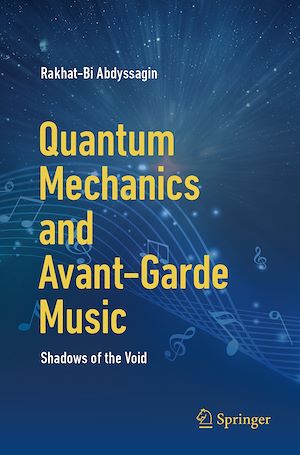 Téléchargez le livre :  Quantum Mechanics and Avant-Garde Music