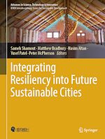 Télécharger le livre :  Integrating Resiliency into Future Sustainable Cities