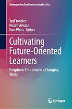 Télécharger le livre :  Cultivating Future-Oriented Learners