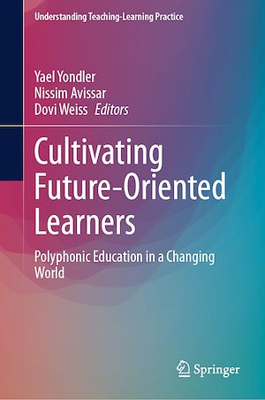 Téléchargez le livre :  Cultivating Future-Oriented Learners