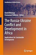 Télécharger le livre :  The Russia-Ukraine Conflict and Development in Africa