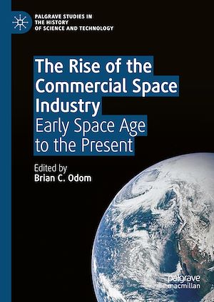 Téléchargez le livre :  The Rise of the Commercial Space Industry