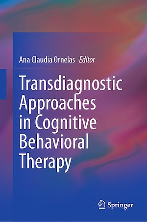 Download the eBook: Transdiagnostic Approaches in Cognitive Behavioral Therapy