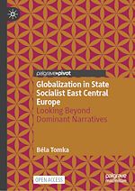 Download this eBook Globalization in State Socialist East Central Europe