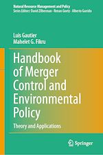 Télécharger le livre :  Handbook of Merger Control and Environmental Policy