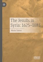 Télécharger le livre :  The Jesuits in Syria: 1625-1683