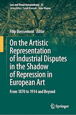 Télécharger le livre :  On the Artistic Representation of Industrial Disputes in the Shadow of Repression in European Art