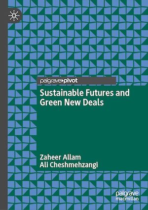Téléchargez le livre :  Sustainable Futures and Green New Deals